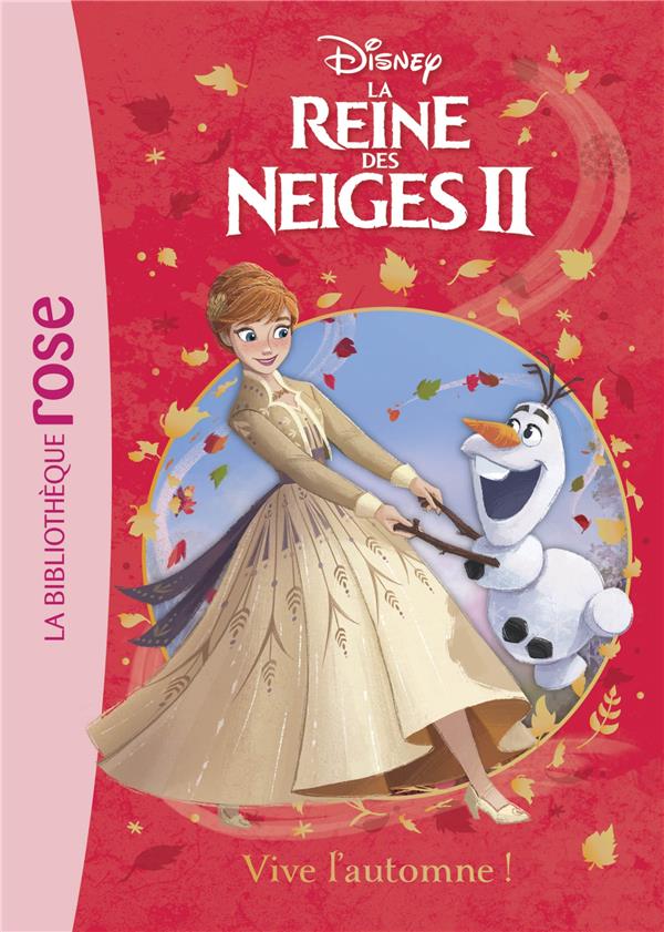 LA REINE DES NEIGES 2 - T02 - LA REINE DES NEIGES 2 02 - VIVE L'AUTOMNE !