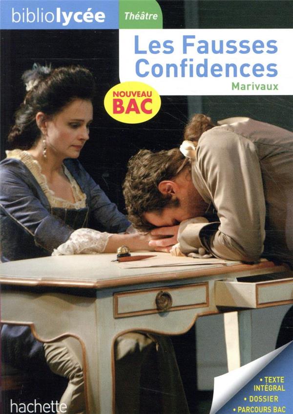 BIBLIOLYCEE - LES FAUSSES CONFIDENCES, MARIVAUX - BAC 2023 - PARCOURS : THEATRE ET STRATAGEME