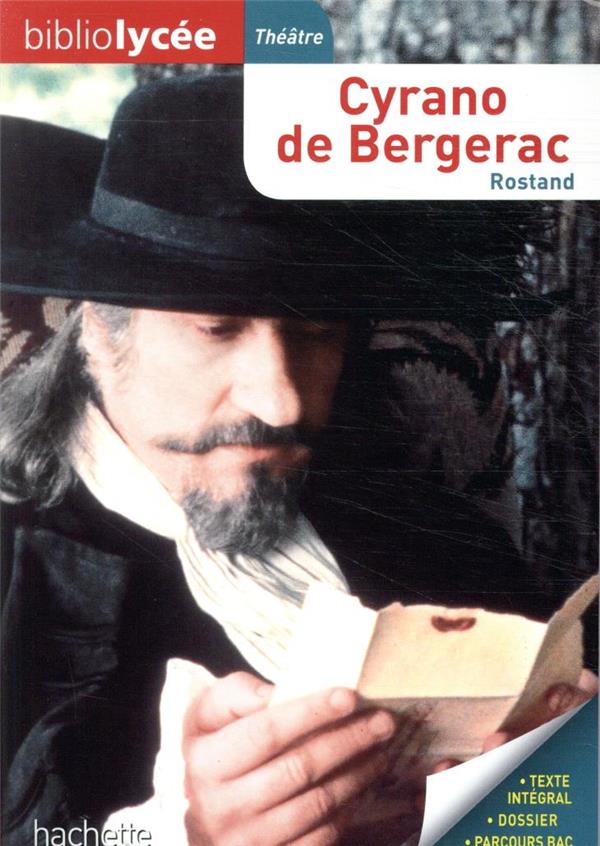 BIBLIOLYCEE - CYRANO DE BERGERAC, EDMOND ROSTAND