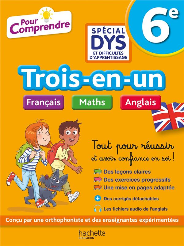 POUR COMPRENDRE 6E SPECIAL DYS (DYSLEXIE) ET DIFFICULTES D'APPRENTISSAGE - FRANCAIS MATHS ANGLAIS