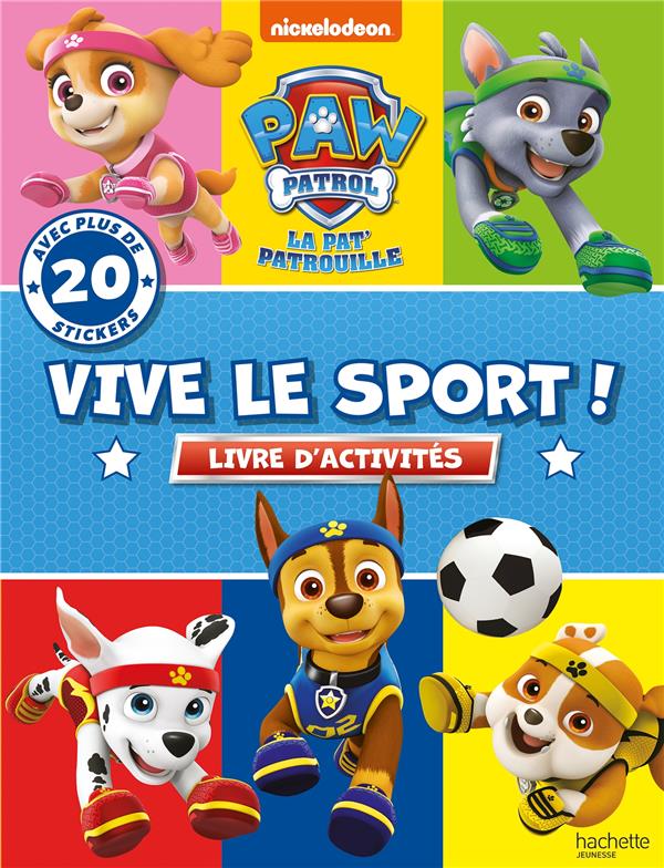 PAT' PATROUILLE - VIVE LE SPORT !