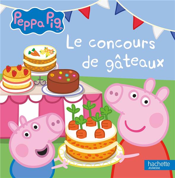 PEPPA PIG - LE CONCOURS DE GATEAUX