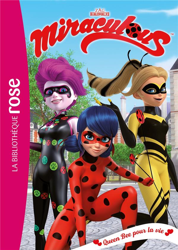 MIRACULOUS - T29 - MIRACULOUS 29 - QUEEN BEE POUR LA VIE