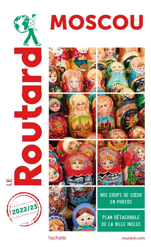 GUIDE DU ROUTARD MOSCOU 2022/23