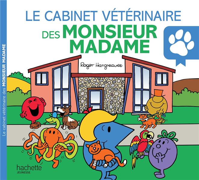 LE CABINET VETERINAIRE DES MONSIEUR MADAME - MONSIEUR MADAME