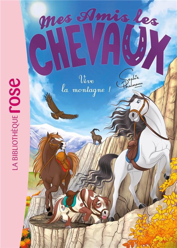 MES AMIS LES CHEVAUX - SOPHIE THALMANN - T33 - MES AMIS LES CHEVAUX 33 - VIVE LA MONTAGNE !