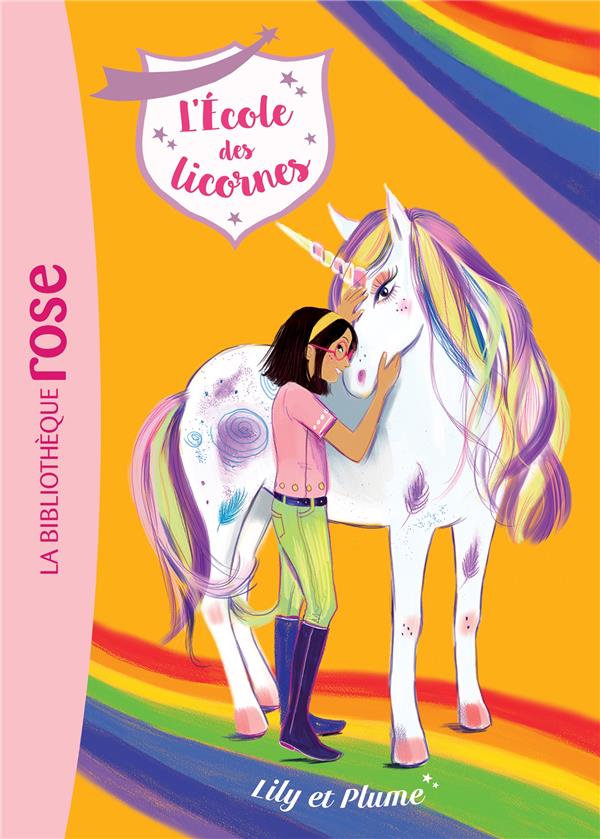 L'ECOLE DES LICORNES - T13 - L'ECOLE DES LICORNES 13 - LILY ET PLUME