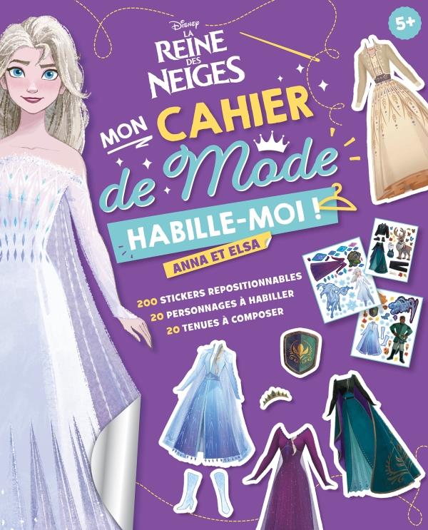 LA REINE DES NEIGES 2 - HABILLE-MOI ! - ANNA ET ELSA - DISNEY