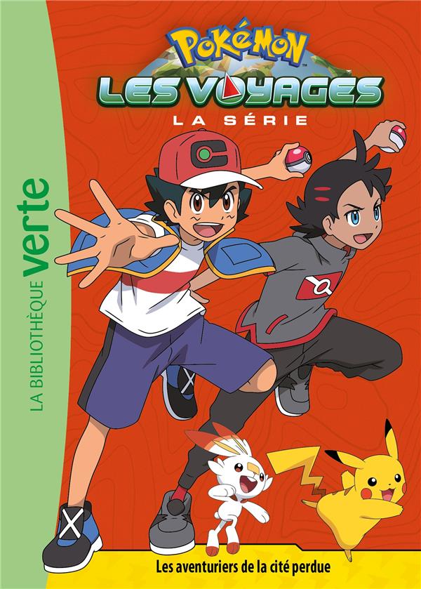 POKEMON LES VOYAGES - T07 - POKEMON LES VOYAGES 07 - LES AVENTURIERS DE LA CITE PERDUE