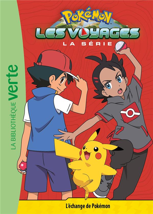 POKEMON LES VOYAGES - T13 - POKEMON LES VOYAGES 13 - L'ECHANGE DE POKEMON