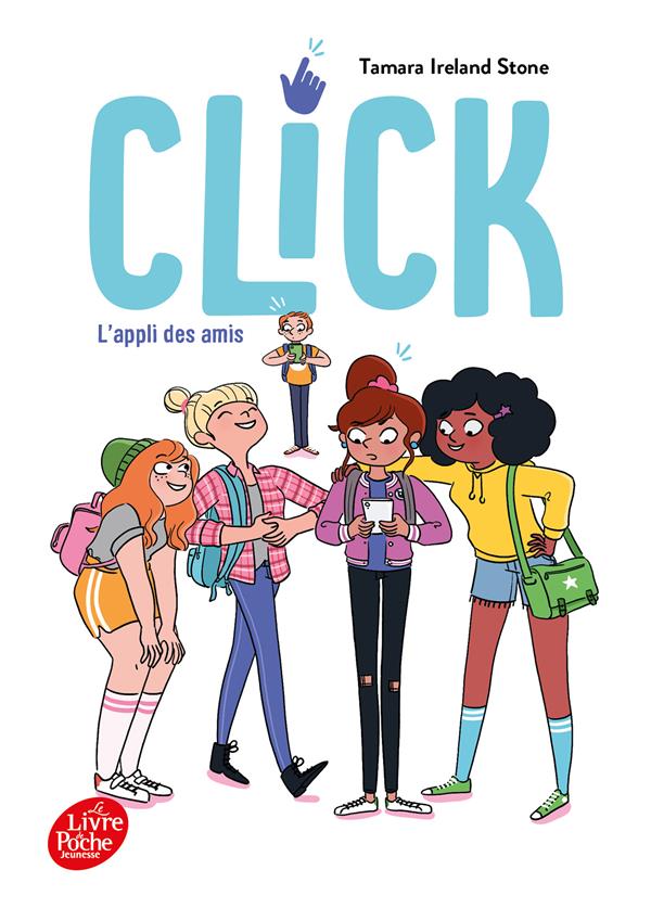 CLICK - TOME 1 - L'APPLI DES AMIS