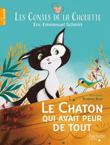 LES CONTES DE LA CHOUETTE - LE CHATON QUI AVAIT PEUR DE TOUT