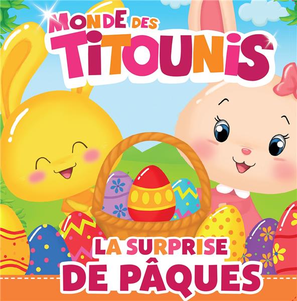 TITOUNIS - LA SURPRISE DE PAQUES