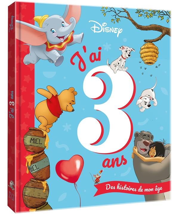 DISNEY CLASSIQUES - J'AI 3 ANS - DES HISTOIRES DE MON AGE