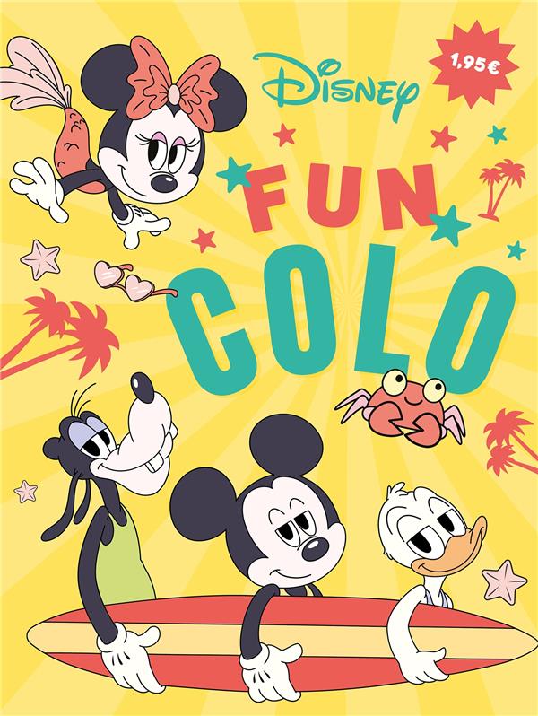 MICKEY ET SES AMIS - FUN COLO - DISNEY