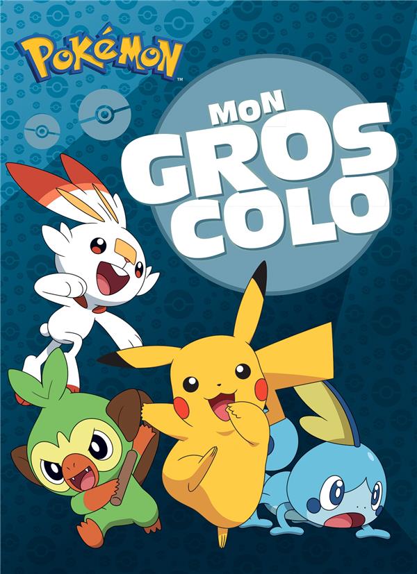 POKEMON-MON GROS COLO 2021