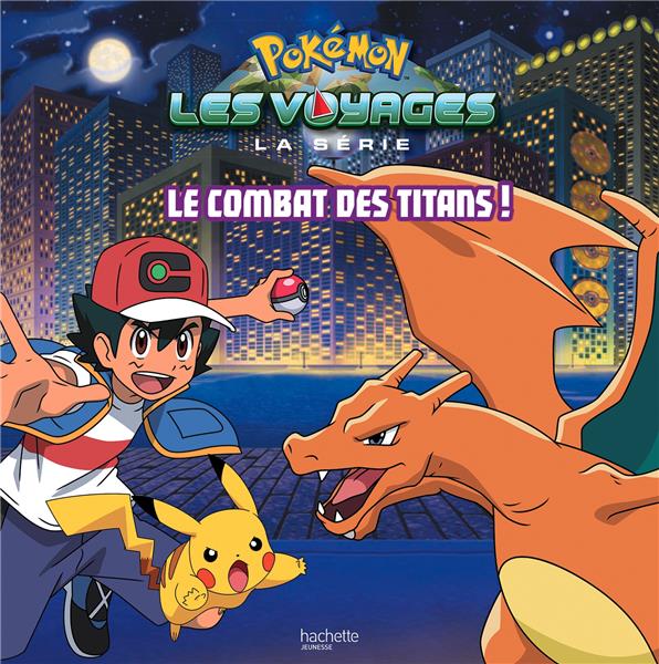 POKEMON - GRAND ALBUM - LE COMBAT DES TITANS !