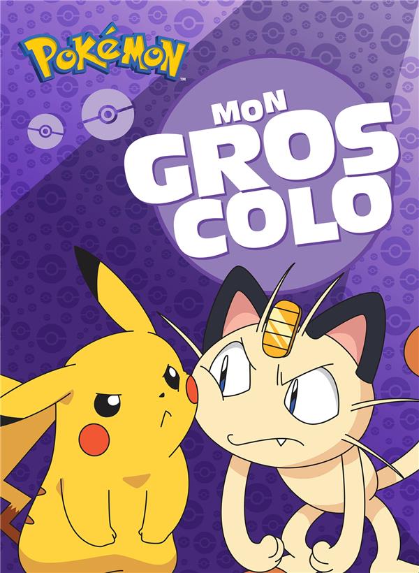 POKEMON - MON GROS COLO 2022