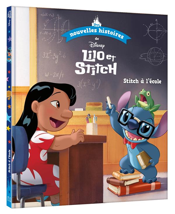 DISNEY - LES NOUVELLES HISTOIRES DE LILO ET STITCH - STITCH A L'ECOLE