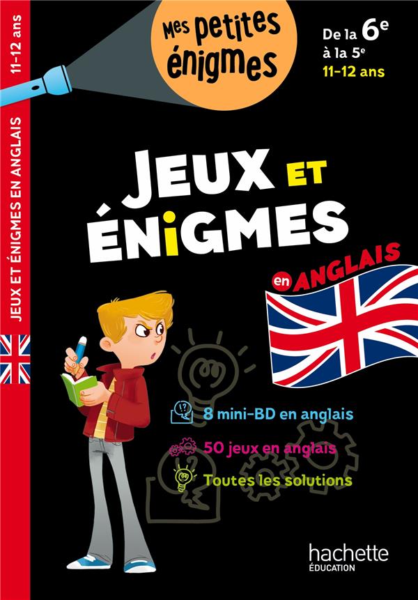 JEUX ET ENIGMES - ANGLAIS - DE LA 6E A LA 5E - CAHIER DE VACANCES 2024