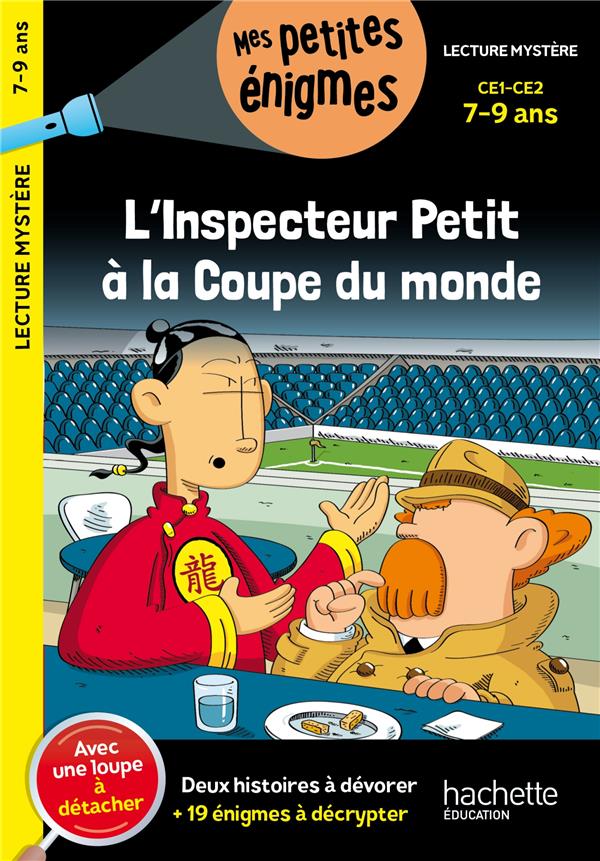 L'INSPECTEUR PETIT A LA COUPE DU MONDE - CE1 ET CE2 - CAHIER DE VACANCES 2024