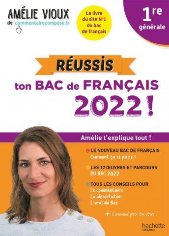 REUSSIS TON BAC DE FRANCAIS 2022 AVEC AMELIE VIOUX