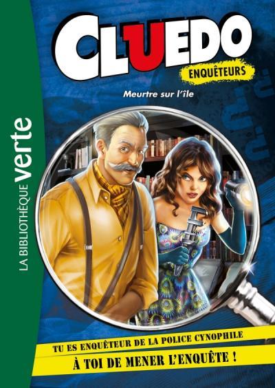 CLUEDO ENQUETEURS - T04 - CLUEDO ENQUETEURS 04 - MEURTRE SUR L'ILE