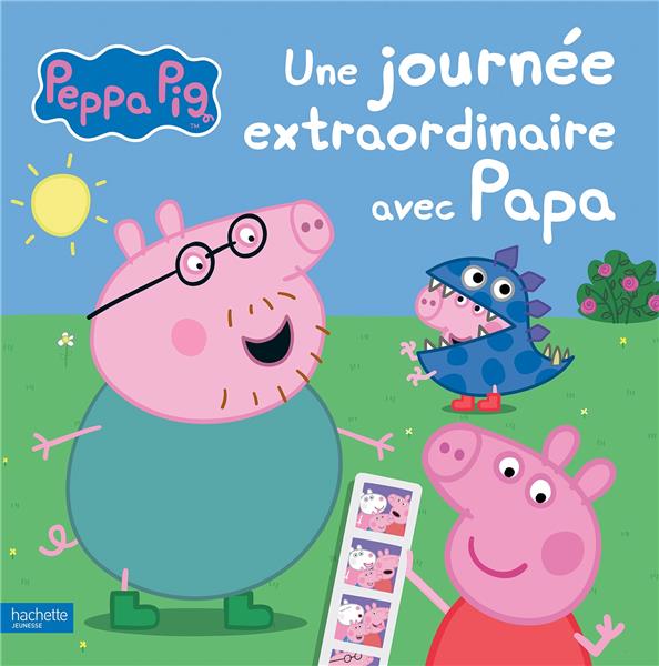 PEPPA PIG - UNE JOURNEE EXTRAORDINAIRE AVEC PAPA