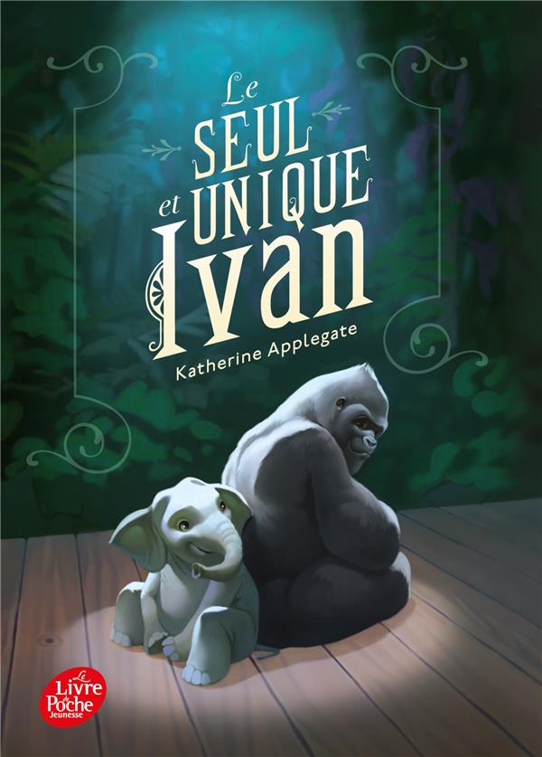 LE SEUL ET UNIQUE IVAN