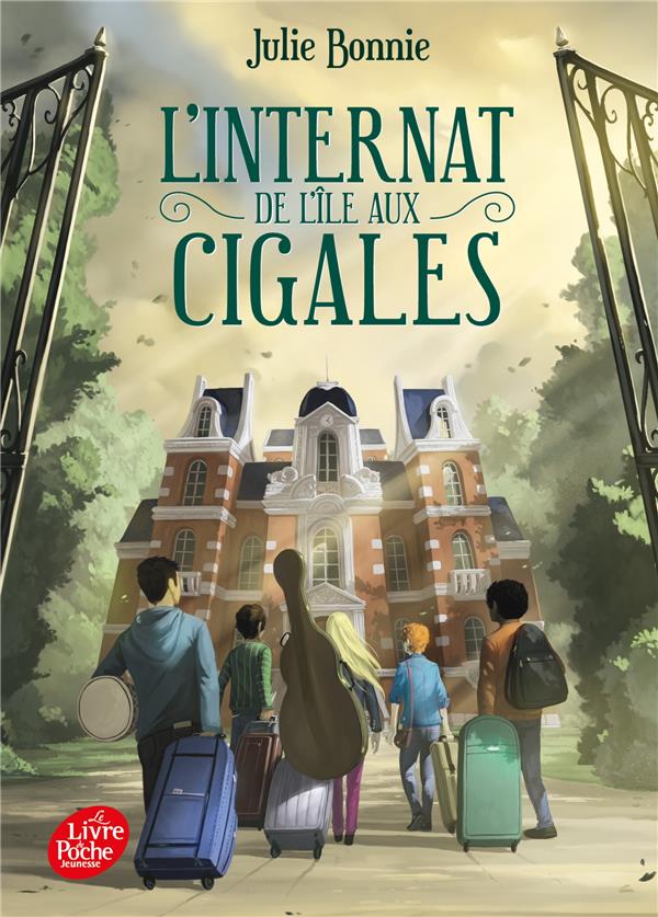 L'INTERNAT DE L'ILE AUX CIGALES - TOME 1