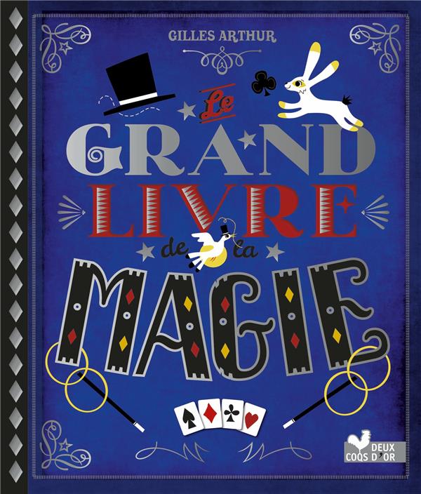 LE GRAND LIVRE DE LA MAGIE