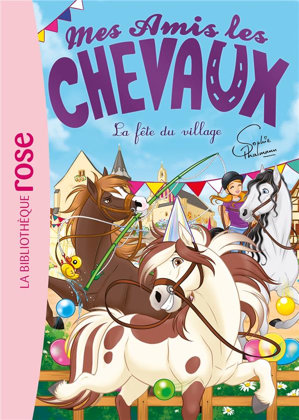 MES AMIS LES CHEVAUX - SOPHIE THALMANN - T36 - MES AMIS LES CHEVAUX 36 - LA FETE DU VILLAGE