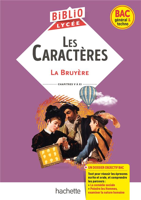 BIBLIOLYCEE - LES CARACTERES, LA BRUYERE - BAC 2025 - PARCOURS TRAITES : LA COMEDIE SOCIALE ; PEINDR