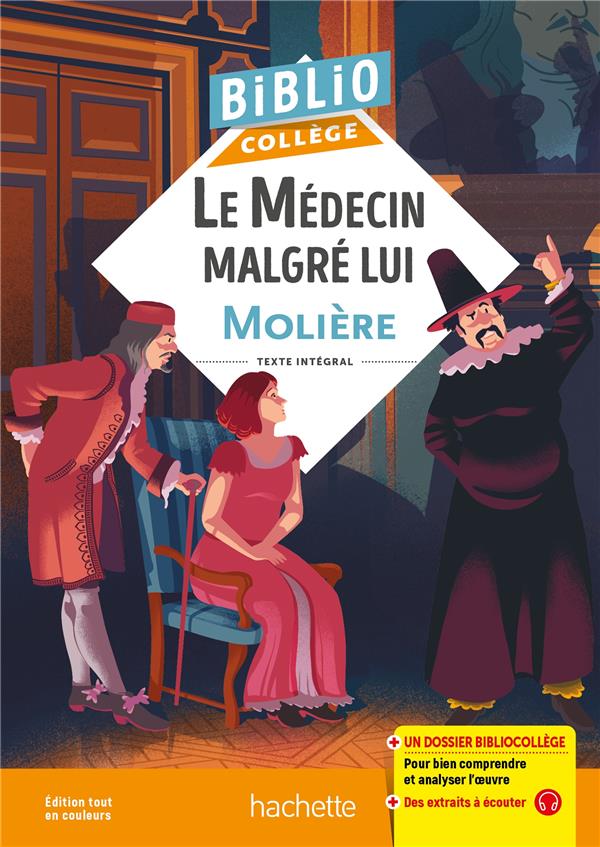 BIBLIOCOLLEGE - LE MEDECIN MALGRE LUI, MOLIERE