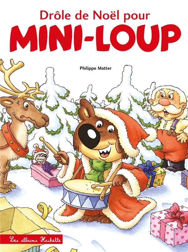 MINI-LOUP - DROLE DE NOEL POUR MINI-LOUP + 1 FIGURINE