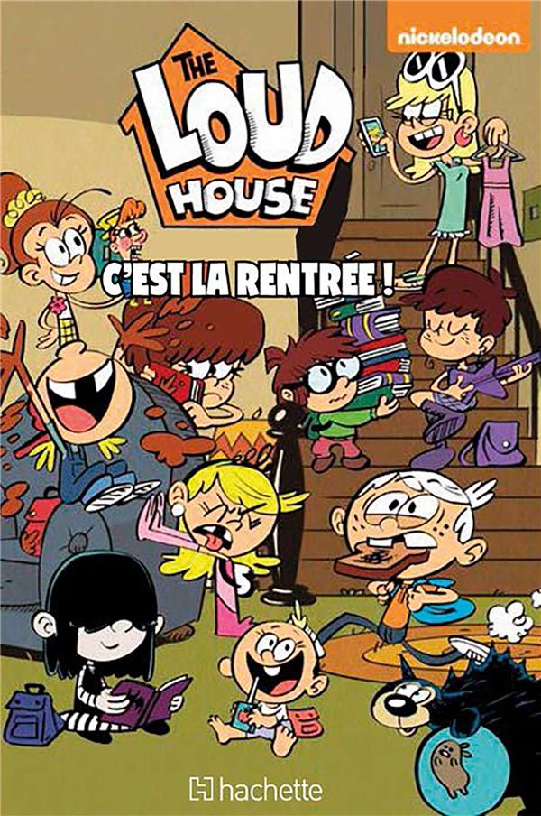 BIENVENUE CHEZ LES LOUD - HORS SERIE - C'EST LA RENTREE !