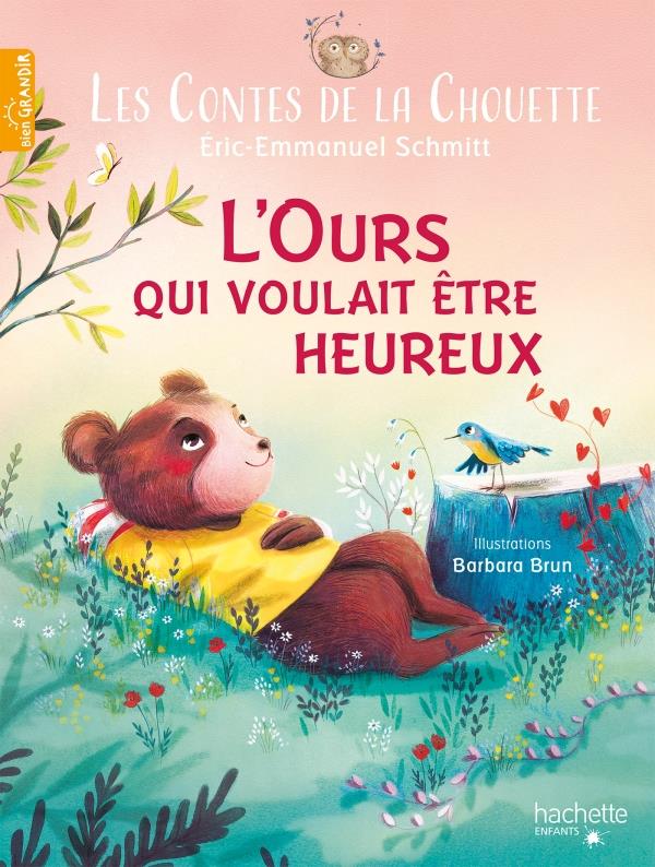 LES CONTES DE LA CHOUETTE - L'OURS QUI VOULAIT ETRE HEUREUX