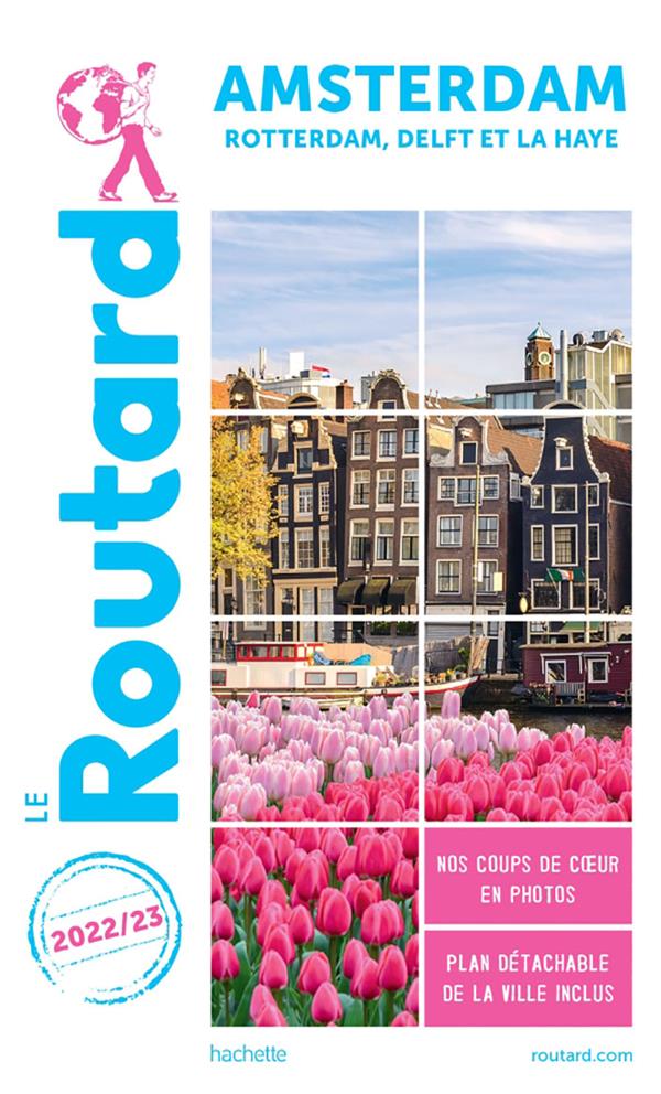 GUIDE DU ROUTARD AMSTERDAM ET SES ENVIRONS 2022/23