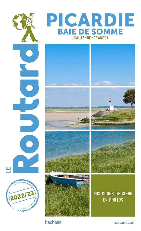 GUIDE DU ROUTARD PICARDIE 2022/23