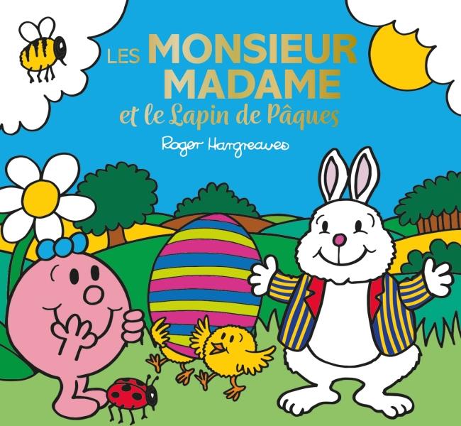 LES MONSIEUR MADAME ET LE LAPIN DE PAQUES - MONSIEUR MADAME