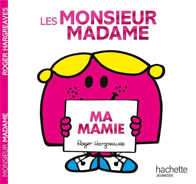 LES MONSIEUR MADAME - MA MAMIE