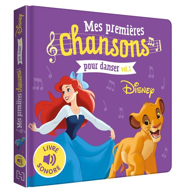 DISNEY - MES PREMIERES CHANSONS POUR DANSER VOL.1 - LIVRE SONORE