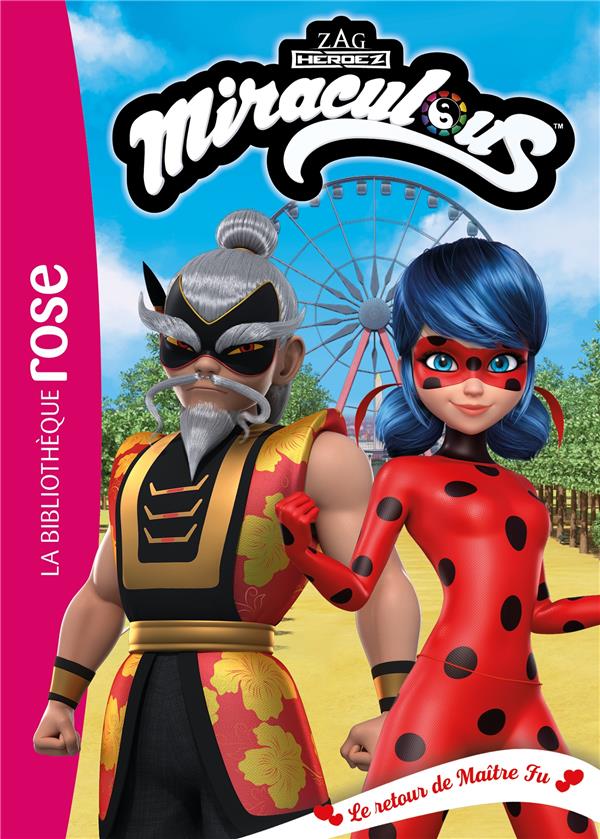 MIRACULOUS - T37 - MIRACULOUS 37 - LE RETOUR DE MAITRE FU