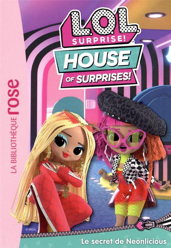 L.O.L. SURPRISE ! HOUSE OF SURPRISES - T03 - L.O.L. SURPRISE ! HOUSE OF SURPRISES 03 - LE SECRET DE