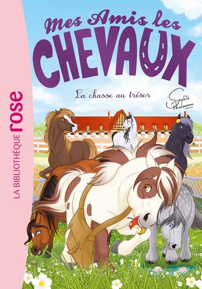 MES AMIS LES CHEVAUX - SOPHIE THALMANN - T39 - MES AMIS LES CHEVAUX 39 - LA CHASSE AU TRESOR