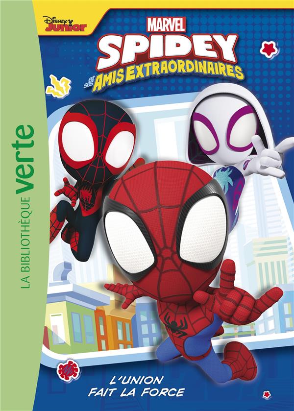 SPIDEY ET SES AMIS EXTRAORDINAIRES - T01 - SPIDEY ET SES AMIS EXTRAORDINAIRES 01 - L'UNION FAIT LA F