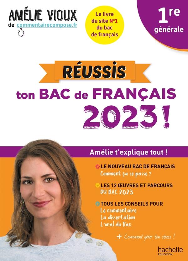 REUSSIS TON BAC DE FRANCAIS 2023 AVEC AMELIE VIOUX 1RE GENERALE