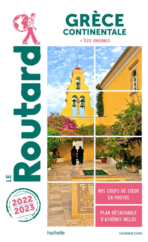 GUIDE DU ROUTARD GRECE CONTINENTALE 2022/23