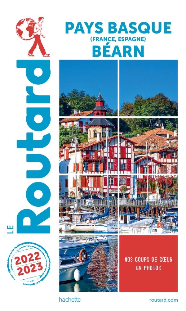 GUIDE DU ROUTARD PAYS BASQUE, BEARN 2022/23
