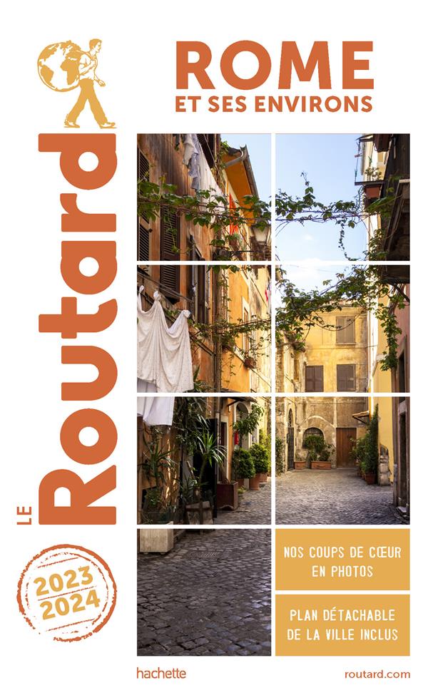 GUIDE DU ROUTARD ROME ET SES ENVIRONS 2023/24